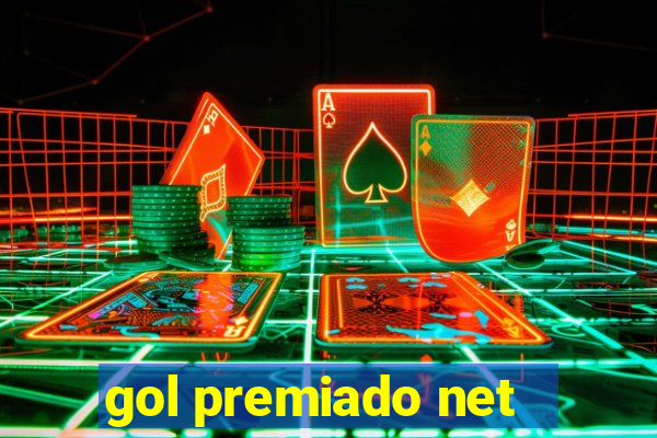 gol premiado net - Riches